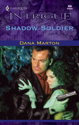 Title details for Shadow Soldier by Dana Marton - Available